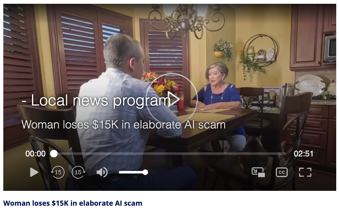 Local news segment: woman loses $15K in elaborate AI scam — Fox 13 Tampa Bay